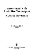 Cover of: Assessment with projective techniques: a concise introduction