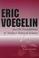 Cover of: Eric Voegelin and the Foundations of Modern Political Science