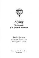 Cover of: Flying: the memoirs of a Spanish aeronaut