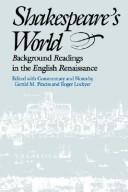 Cover of: Shakespeare's world: background readings in the English Renaissance