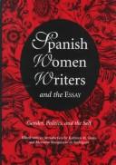 Spanish women writers and the essay by Kathleen Mary Glenn