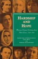 Cover of: Hardship and hope: Missouri women writing about their lives, 1820-1920