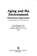 Cover of: Aging and the environment: theoretical approaches