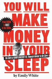 Cover of: You Will Make Money in Your Sleep: The Story of Dana Giacchetto, Financial Adviser to the Stars