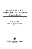 Geropsychological assessment and treatment by Linda Teri, Peter Lewisohn