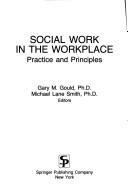 Cover of: Social work in the workplace | 