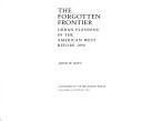 Cover of: Forgotten Frontier: Urban Planning in the American West Before 1890