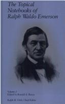 Cover of: The Topical Notebooks of Ralph Waldo Emerson, Vol. 2