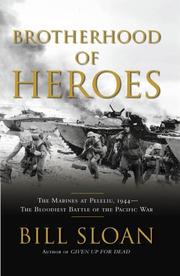 Cover of: Brotherhood of Heroes: The Marines at Peleliu, 1944 -- The Bloodiest Battle of the Pacific War