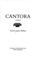 Cover of: Cantora by Sylvia Lopez-Medina, Sylvia López-Medina