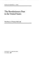 Cover of: The revolutionary poet in the United States: the poetry of Thomas McGrath