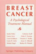 Cover of: Breast cancer: a psychological treatment manual