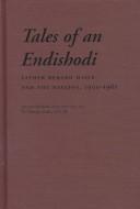 Tales of an Endishodi by Murray Bodo