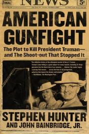Cover of: American Gunfight by Stephen Hunter, John Jr. Bainbridge