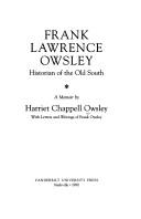 Cover of: Frank Lawrence Owsley: historian of the Old South : a memoir