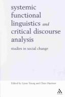 Cover of: Systemic functional linguistics and critical discourse analysis | 