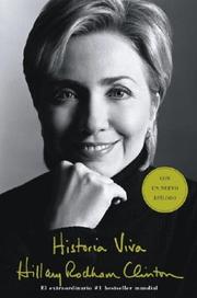 Cover of: Historia viva by Hillary Rodham Clinton, Hillary Rodham Clinton