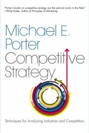 Cover of: Competitive Strategy by Michael E. Porter