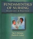 Fundamentals of nursing by Sue C. DeLaune, Patricia K. Ladner, Sue C. Delaune