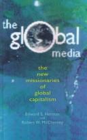 Cover of: The Global Media by Edward S. Herman