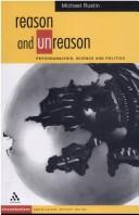 Cover of: Reason and Unreason by Michael Rustin, Michael Rustin