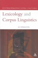 Cover of: Lexicology and corpus linguistics: an introduction