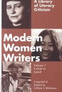 Cover of: Modern women writers by compiled and edited by Lillian S. Robinson.