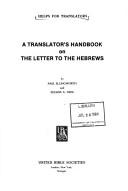 A translator's handbook on the Letter to the Hebrews by Paul Ellingworth, Eugene A. Nida