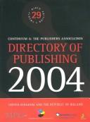 Cover of: Directory of Publishing 2004: United Kingdom and the Republic of Ireland (Directory of Publishing)