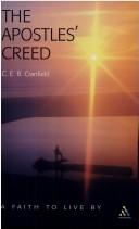 Cover of: Apostles' Creed by C. E. B. Cranfield