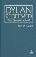 Cover of: Dylan Redeemed: From Highway 61 to Saved