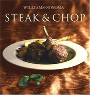 Cover of: Williams-Sonoma Collection: Steak & Chop (Williams-Sonoma Collection (New York, N.Y.).)
