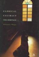 Cover of: Clerical Celibacy by William E. Phipps