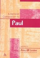 Cover of: A feminist companion to Paul