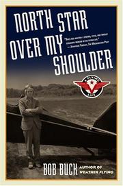 Cover of: North Star over My Shoulder: A Flying Life