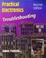 Cover of: Practical electronics troubleshooting
