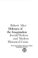 Cover of: Defenses of the imagination by Robert Alter