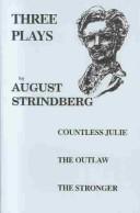 Cover of: Three plays by August Strindberg