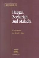 Cover of: A Handbook on Haggai, Zechariah, and Malachi (Ubs Handbooks Helps for Translators)