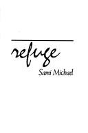 Cover of: Refuge by Sami Michael