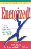 Cover of: Energized by Jan W. Kuzma, Kay Kuzma, DeWitt S. Williams