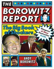 Cover of: The Borowitz report: the big book of shockers