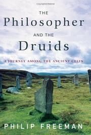 Cover of: The philosopher and the Druids: a journey among the ancient Celts