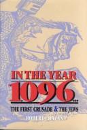 Cover of: In the Year 1096 by Robert Chazan
