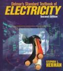Cover of: Delmar's standard textbook of electricity