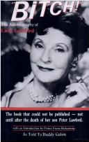 Cover of: "Bitch!": the autobiography of Lady Lawford