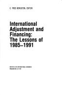 Cover of: International adjustment and financing: the lessons of 1985-1991