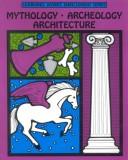 Cover of: Mythology Archeology Architecture (Gifted and Talented Series)
