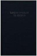 Cover of: Targum Onkelos to Exodus: An English Translation of the Text With Analysis and Commentary (Targum Onkelos)