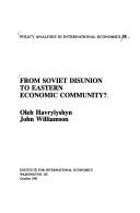 Cover of: From Soviet disUnion to Eastern economic community?